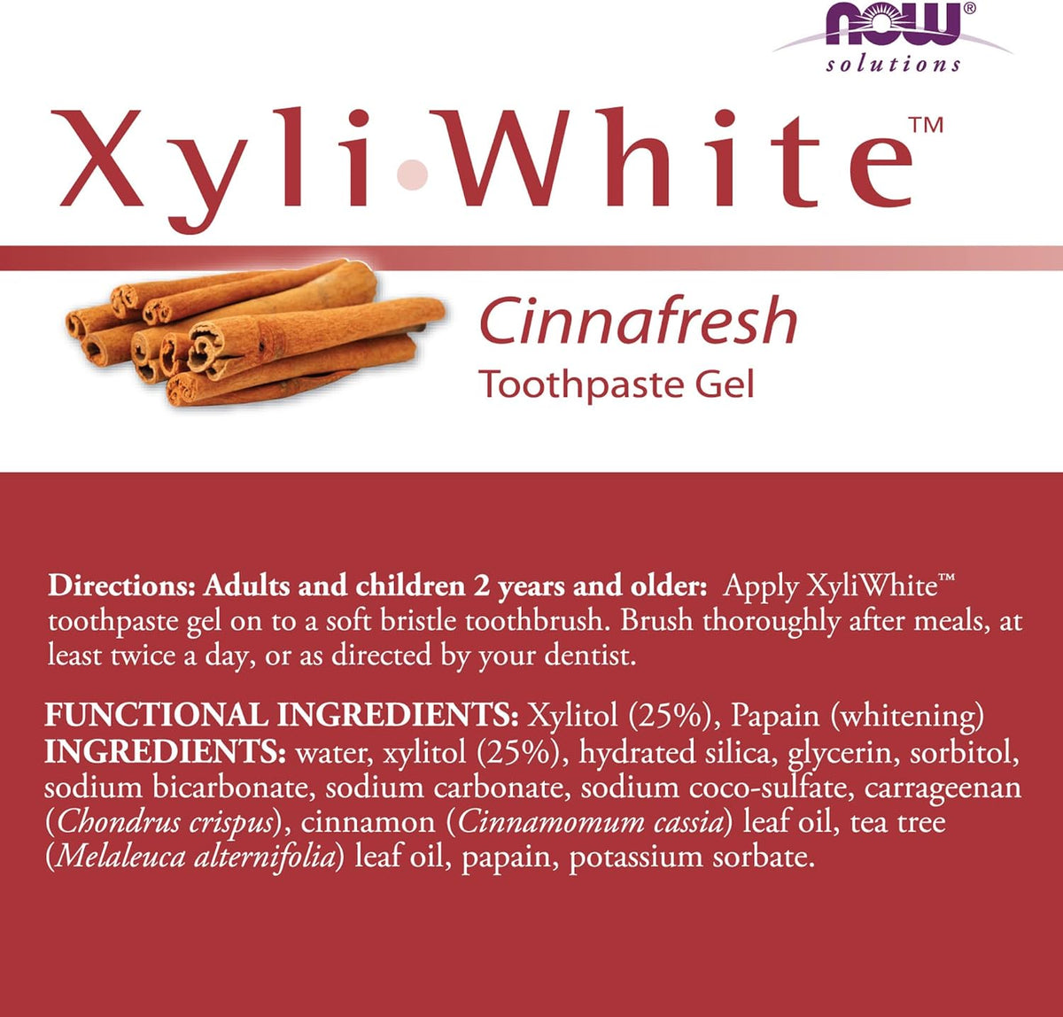 NOW Solutions XyliWhite Cinnafresh Toothpaste Gel 181g packaging showing ingredients and product information