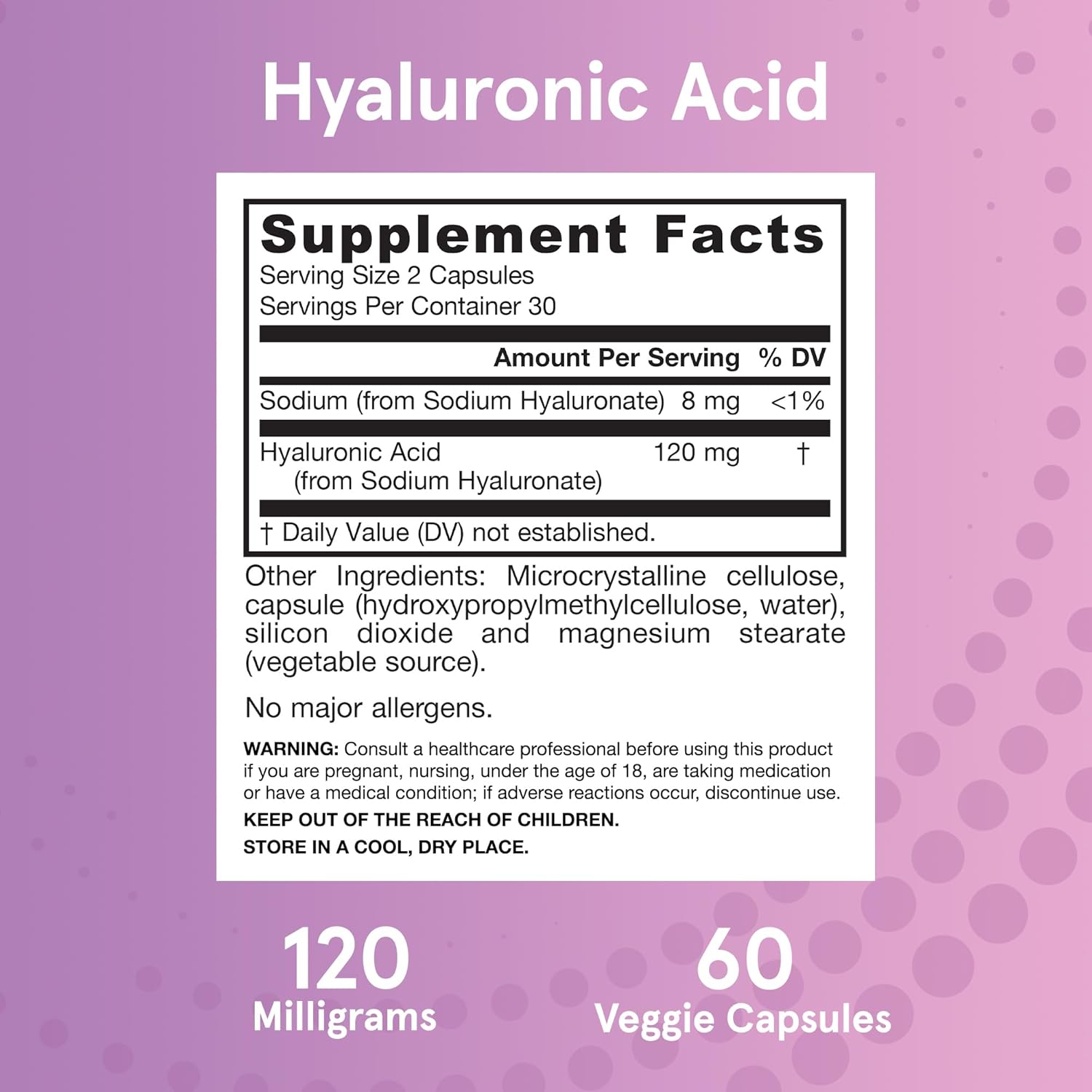 Supplement Facts Image: Jarrow Formulas Hyaluronic Acid 120mg supplement facts and ingredients veggie capsules