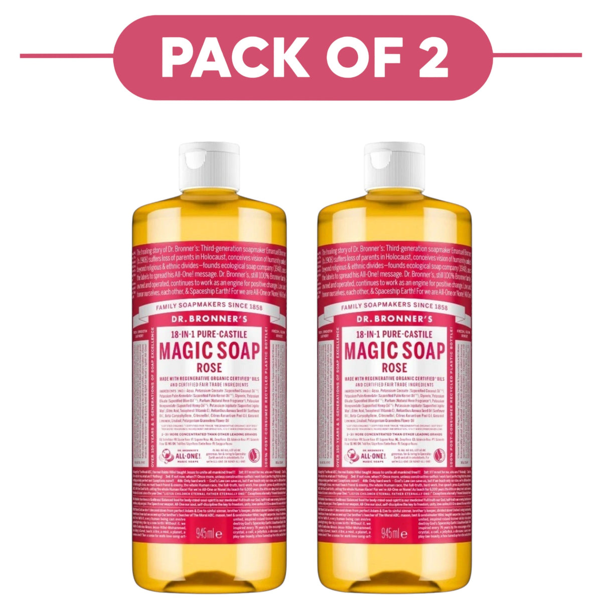 Dr. Bronner's Rose 18-in-1 Pure-Castile Liquid Soap 945ml Pack of 2